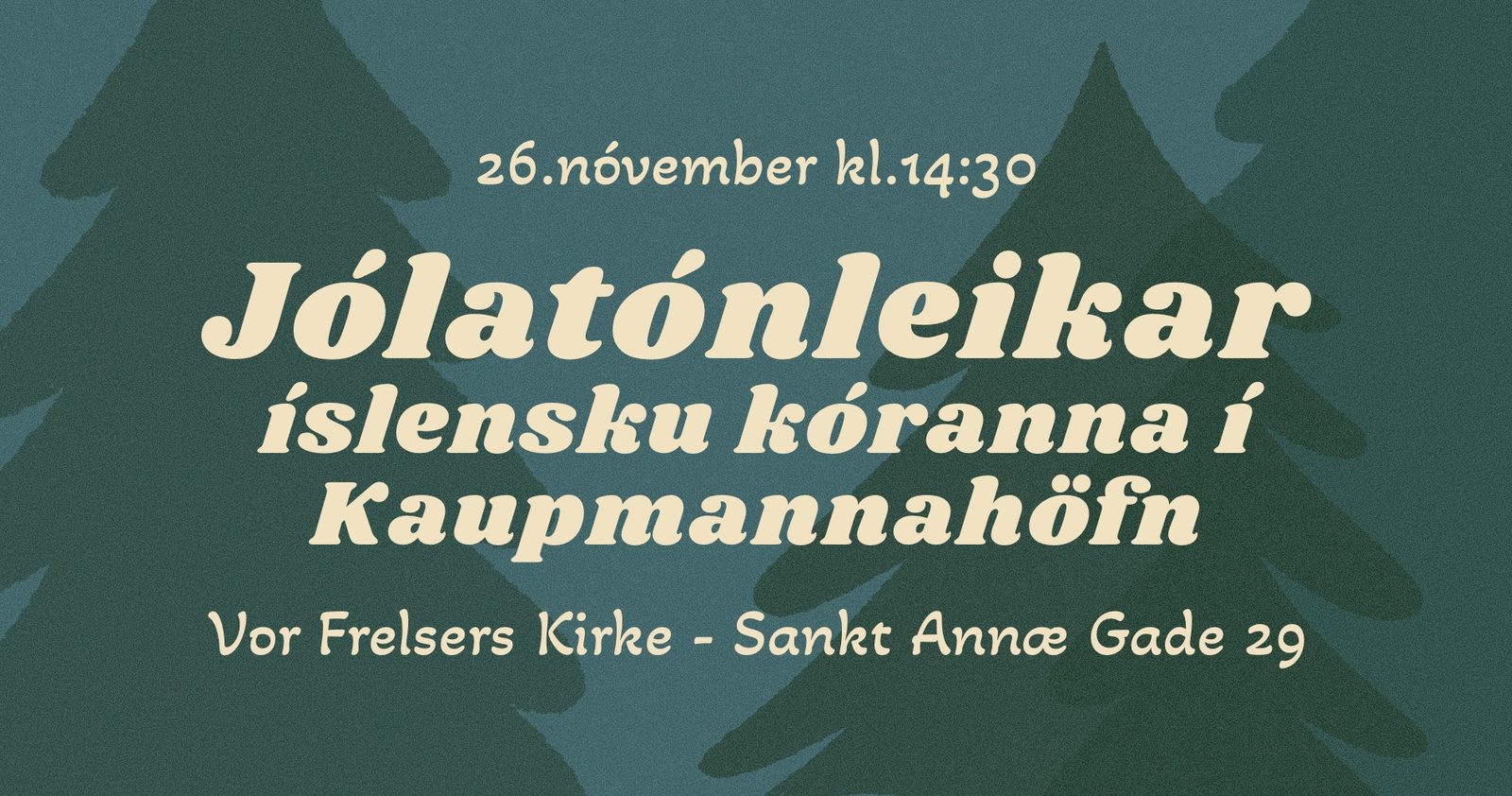 Islandsk julekoncert, Vor Frelser Kirke kl. 14.30